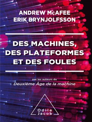 cover image of Des machines, des plateformes et des foules